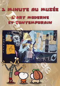 1 Minute at Museum: Modern & Contemporary Art | 1 minute au muse, L